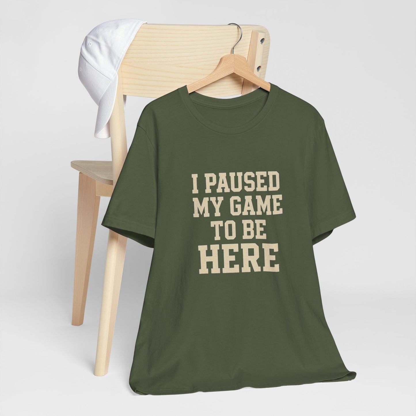 Funny Gamer Tee, I Paused My Game To Be Here, Gift for Gamers, Unisex T-Shirt, Gaming Apparel, Casual Wear, Birthday, Holidays