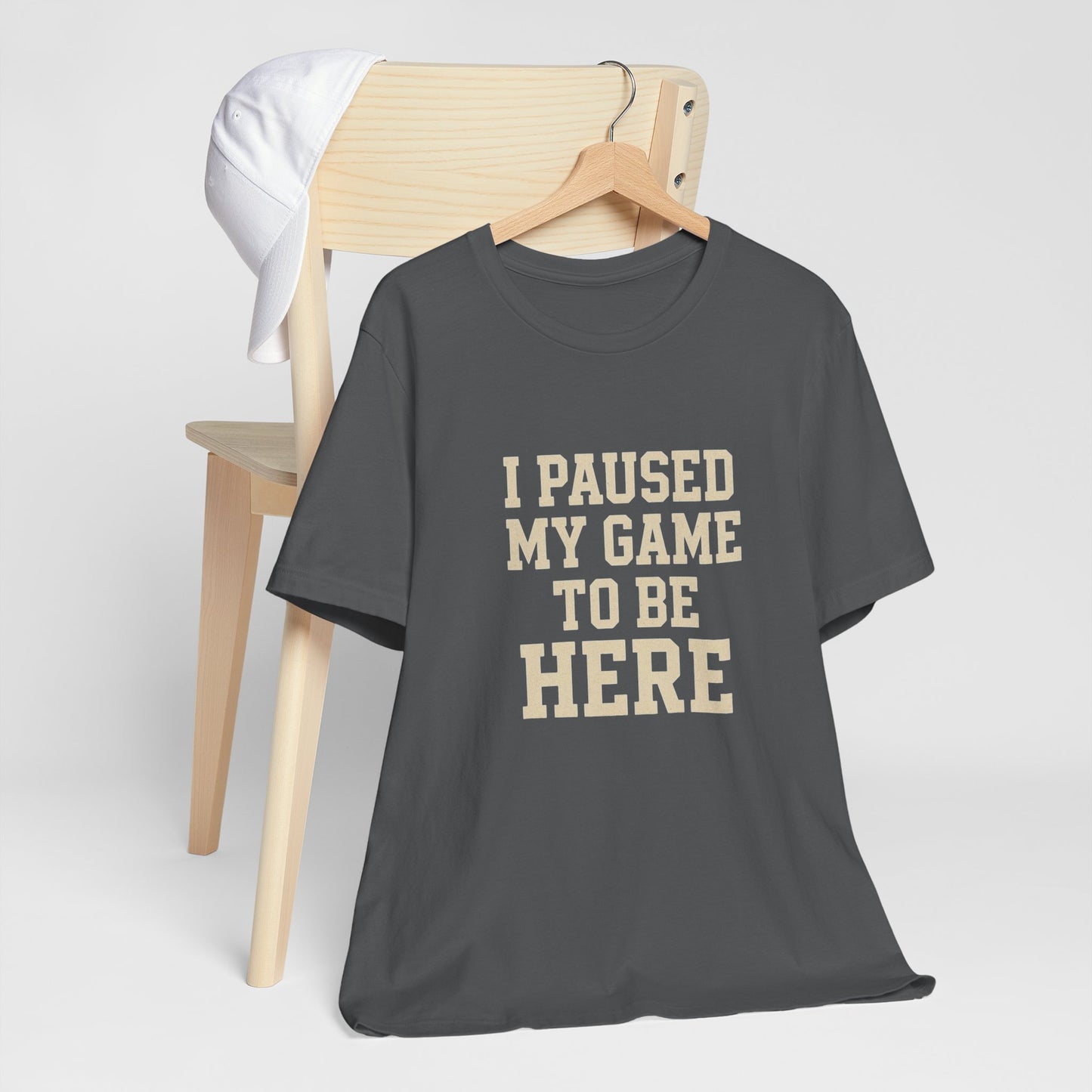 Funny Gamer Tee, I Paused My Game To Be Here, Gift for Gamers, Unisex T-Shirt, Gaming Apparel, Casual Wear, Birthday, Holidays