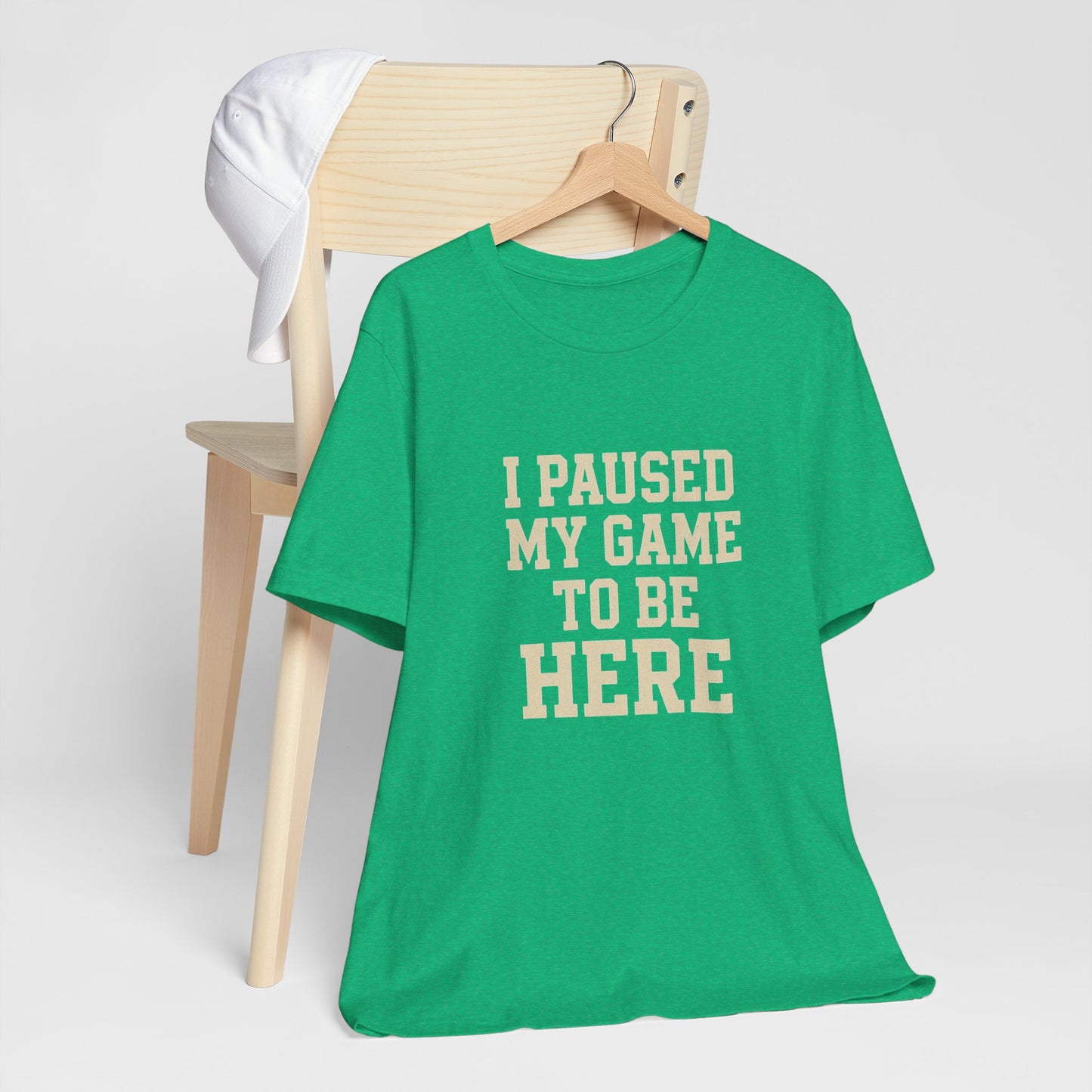Funny Gamer Tee, I Paused My Game To Be Here, Gift for Gamers, Unisex T-Shirt, Gaming Apparel, Casual Wear, Birthday, Holidays