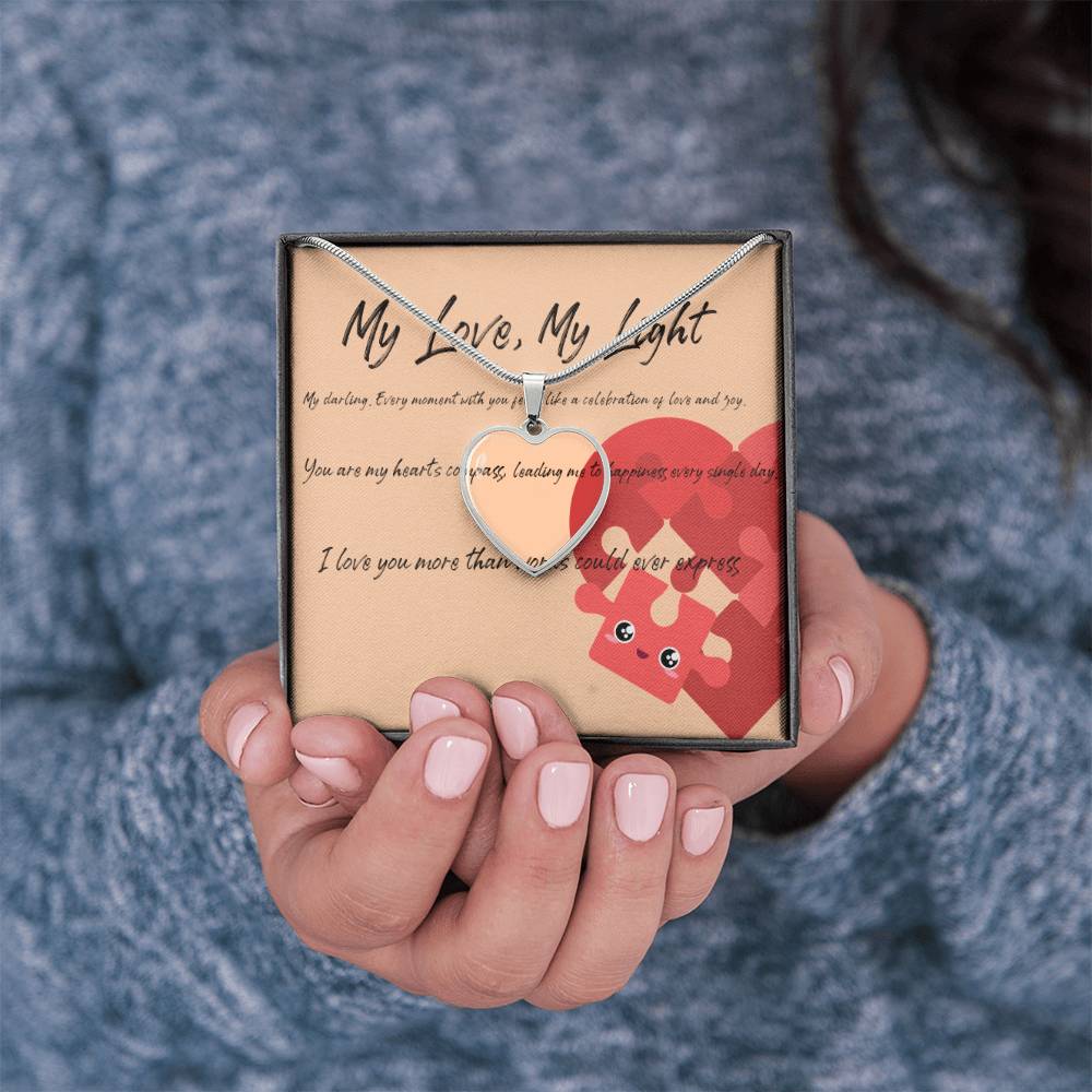 To my Wife - My Love, My Light - Heart Necklace - Personalized Upload Design