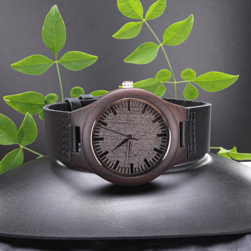 Wood Watch with Engraving - My dear son -Make every second count - Love always Dad