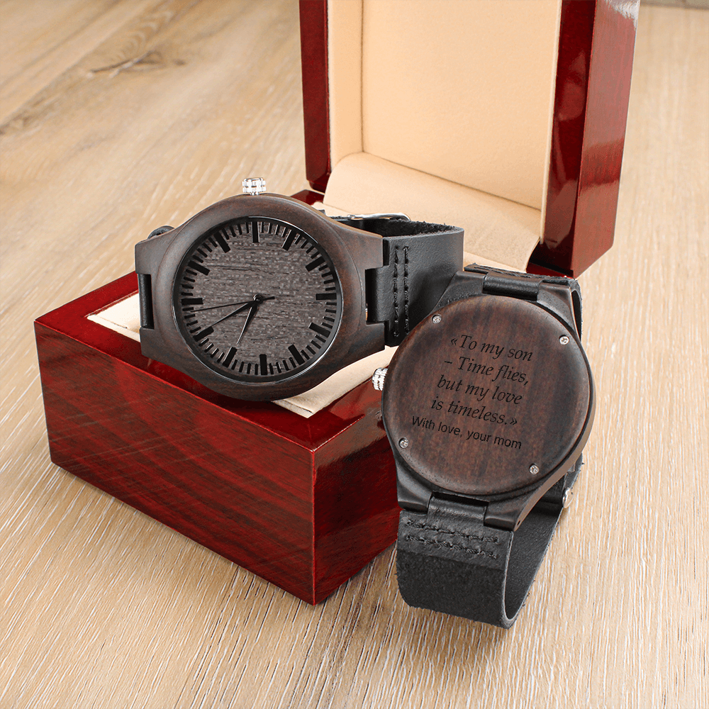 Engraved Wooden Watch. To my son – Time flies, but my love is timeless.