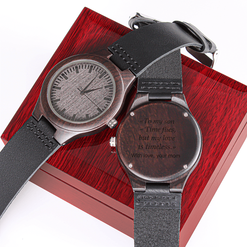 Engraved Wooden Watch. To my son – Time flies, but my love is timeless.
