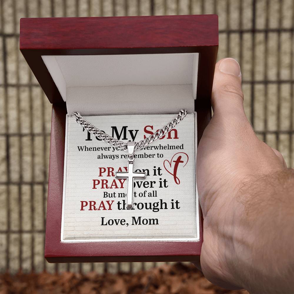 To My Son - Pray on it - Cuban Link Chain with Engraved Artisan Cross