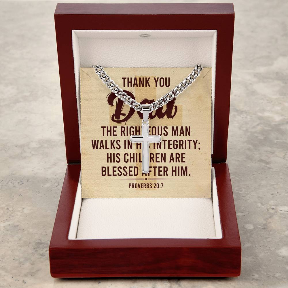 Thank You Dad - The Righteous Man - Cuban Link Chain with Engraved Artisan Cross