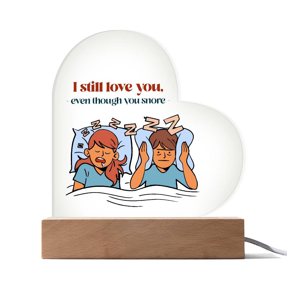 To My Wife - I Still Love You - Acrylic Heart Plaque