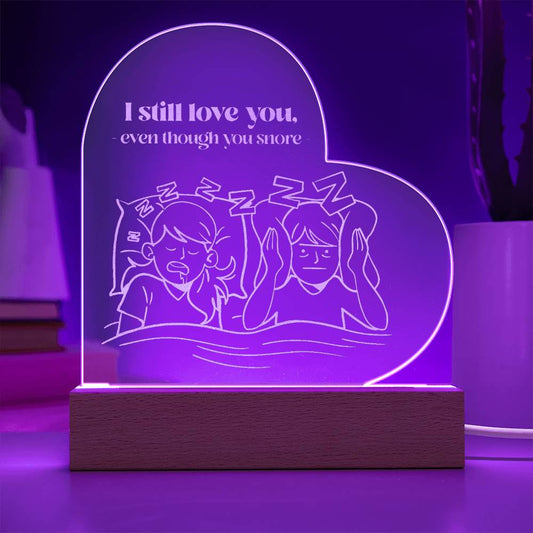 To My Wife - I Still Love you - Engraved Acrylic Heart Plaque