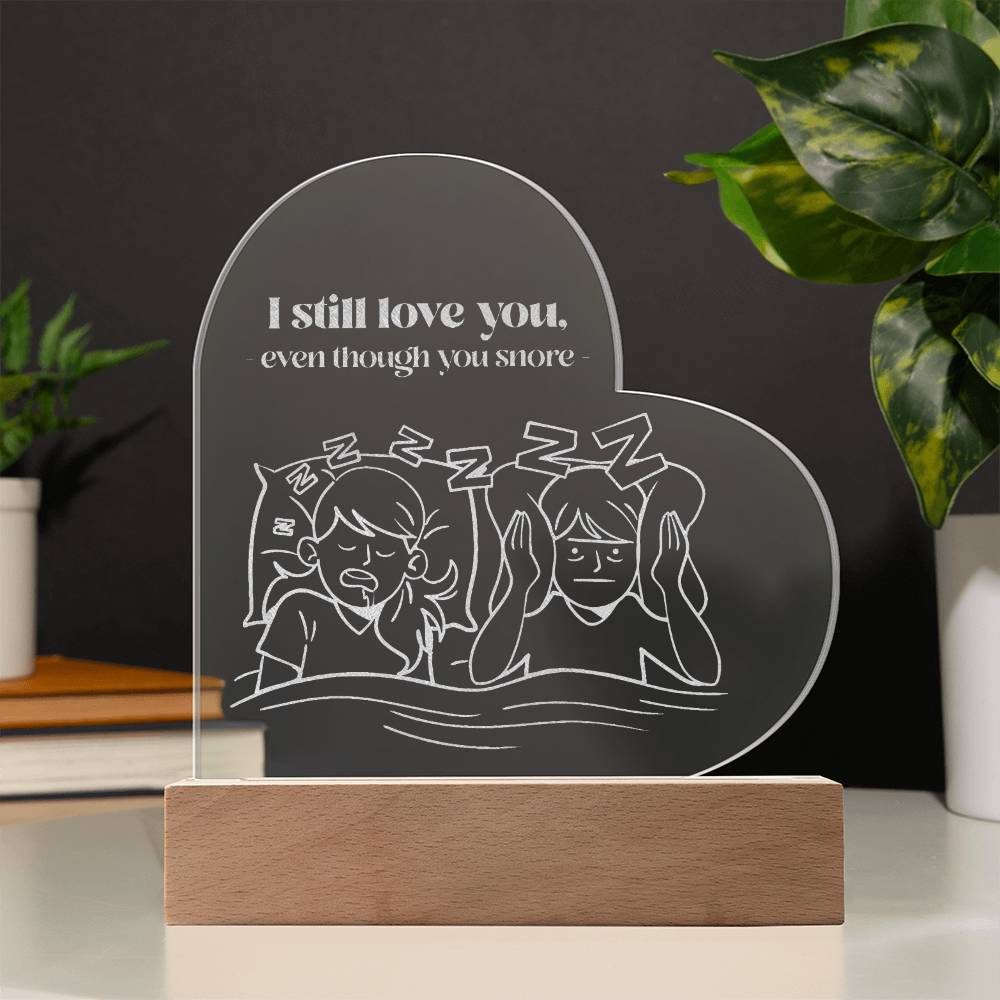 To My Wife - I Still Love you - Engraved Acrylic Heart Plaque